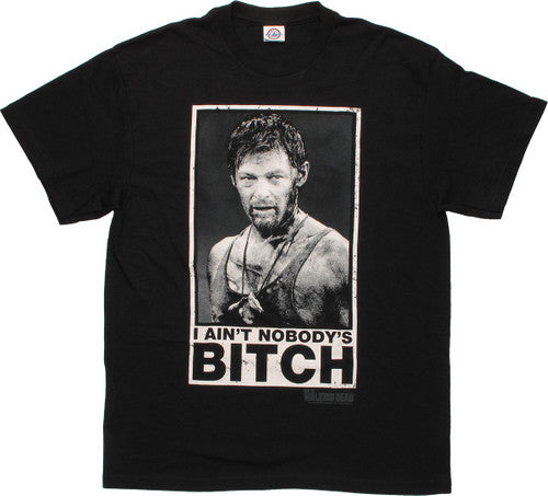 Walking Dead Daryl Nobody's Bitch T-Shirt