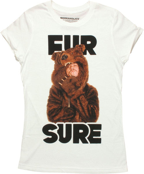 Workaholics Fur Sure Boyfriend Baby T-Shirt